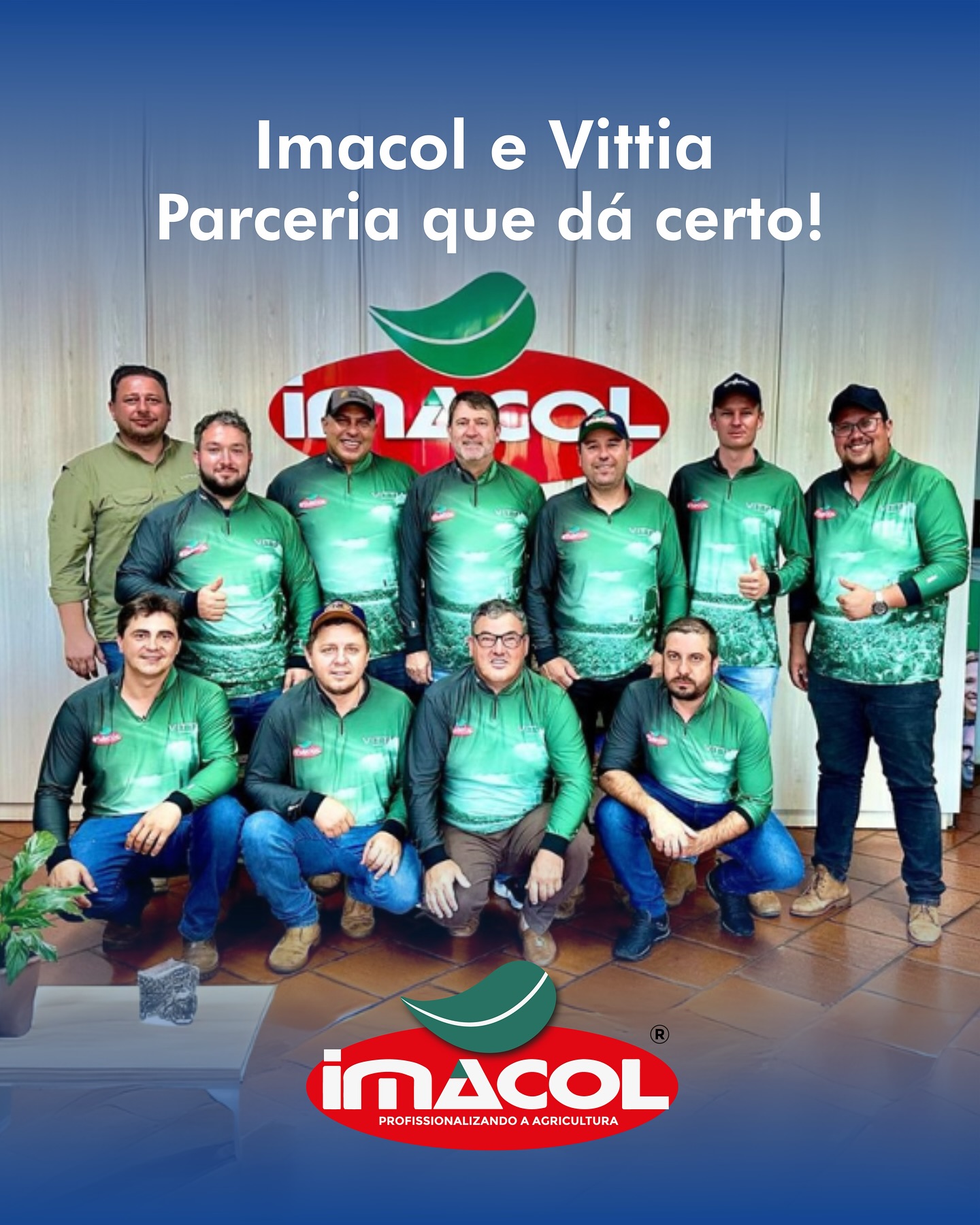 Imacol e Vittia, parceria que dá certo.