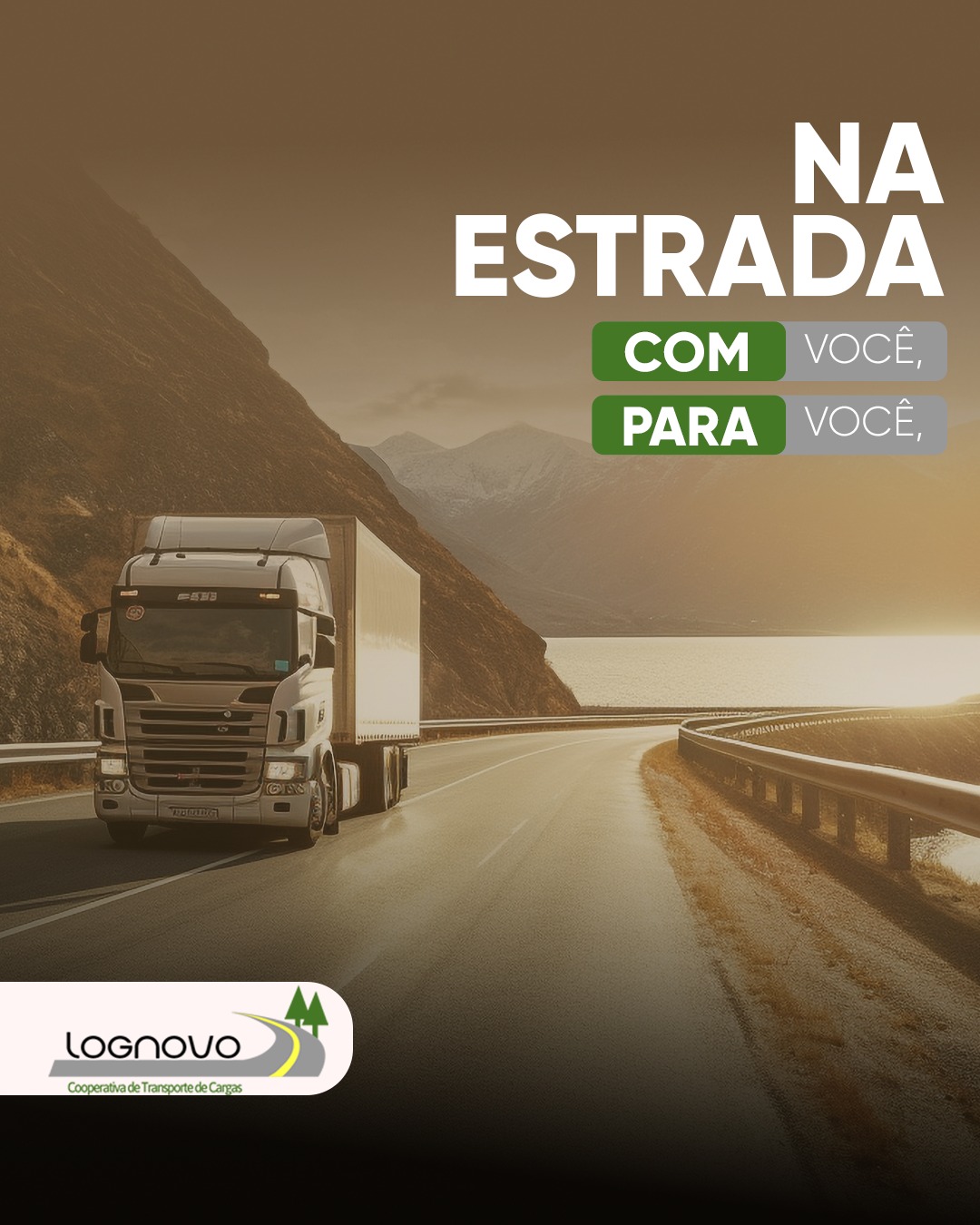 Sempre ao seu lado, na estrada e no negócio!